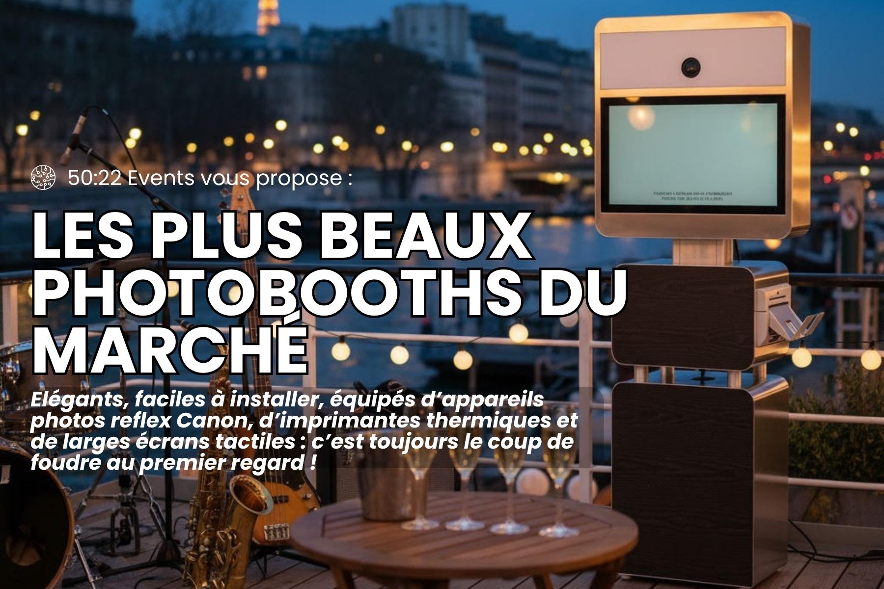 Photobooth avec animateur présent et 500 tirages !